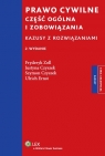 Prawo cywilne Część ogólna i zobowiązania Kazusy z rozwiązaniami Zoll Fryderyk, Czyszek Justyna, Czyszek Szymon