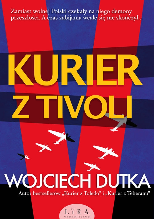 Kurier z Tivoli Dutka Wojciech