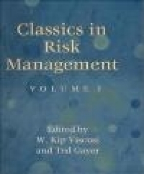 Classics in Risk Management 2 vols Viscusi