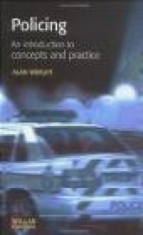 Policing An Introduction to Concepts A Wright