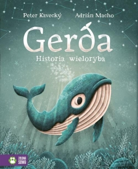 Gerda. Historia wieloryba - Kavecký Peter
