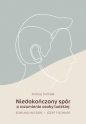 Niedokończony spór o rozumienie osoby ludzkiej - Andrzej Tarchała