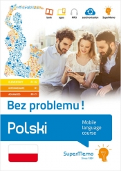 Polski Bez problemu! Mobilny kurs językowy (pakiet: poziom podstawowy A1-A2, średni B1, zaawansowany