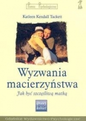 Wyzwania macierzyństwa