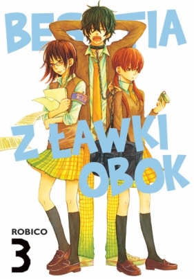 Bestia z ławki obok #3 - Robico