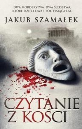 Czytanie z kości - Jakub Szamałek
