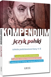 Kompendium - język polski - szkoła podstawowa, klasy 4-8 - Opracowanie zbiorowe