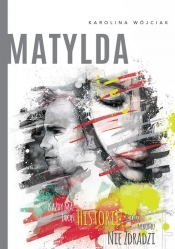 Matylda - Karolina Wójciak