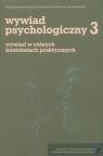 Wywiad psychologiczny 3  Stemplewska-Żakowicz Katarzyna, Krejtz Krzysztof