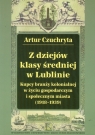 Z dziejów klasy średniej w Lublinie Kupcy branży kolonialnej w życiu Czuchryta Artur