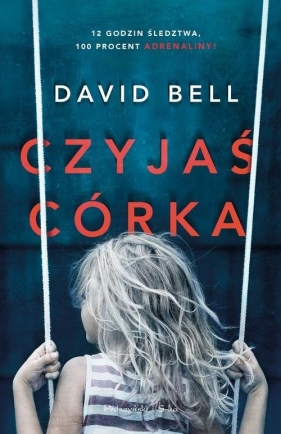 Czyjaś córka - David Bell