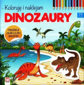 Dinozaury. Koloruję i naklejam - Opracowanie zbiorowe