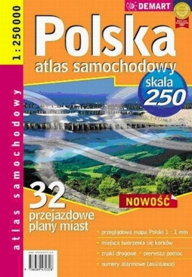 Polska 1:250 000 - 32 przejazdowe plany miast. Atlas samochodowy - Opracowanie zbiorowe