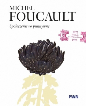 Społeczeństwo punitywne - Michel Foucault, Michał Herer
