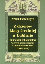 Z dziejów klasy średniej w Lublinie
