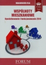 Wspólnoty mieszkaniowe Opodatkowanie i funkcjonowanie 2014  Fila Małgorzata