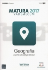 Geografia Matura 2017 Vademecum Zakres Rozszerzony