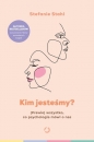 Kim jesteśmy? (Prawie) wszystko, co psychologia mówi o nas - Stefanie Stahl