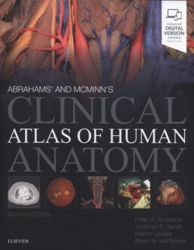 McMinn and Abrahams' Clinical Atlas of Human Anatomy 8th Edition - Peter Abrahams, Spratt Jonathan D., Loukas Marios, VanSchoor Albert