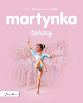 Martynka tańczy - Delahaye Gilbert