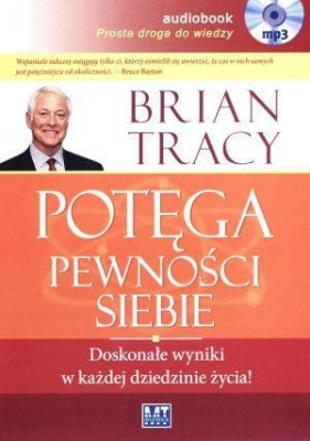 Potęga pewności siebie (Audiobook) - Brian Tracy