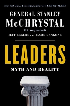 Leaders - McChrystal Stanley, Eggers Jeff, Mangone Jason