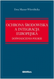 Ochrona środowiska a integracja europejska