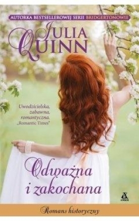 Odważna i zakochana. Cykl Splendor. Tom 2 - Julia Quinn