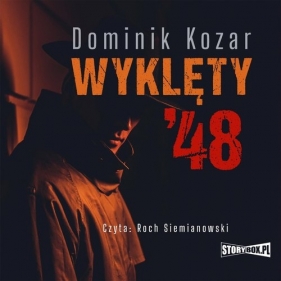 Wyklęty '48 (Audiobook) - Kozar Dominik