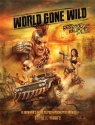 World Gone Wild, Restocked and Reloaded 2nd Edition David J. Moore