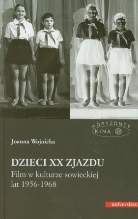 Dzieci XX Zjazdu - Wojnicka Joanna