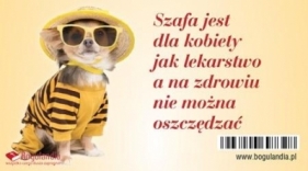 Magnes na lodówkę Szafa jest dla kobiety jak...