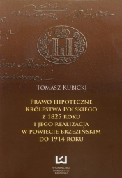 Prawo hipoteczne Królestwa Polskiego z 1825 roku
