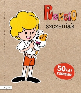 Reksio szczeniak - Liliana fabisińska