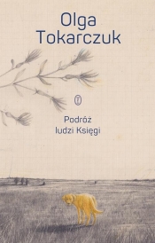 Podróż ludzi Księgi - Olga Tokarczuk