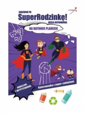 Zadzwoń po superrodzinkę