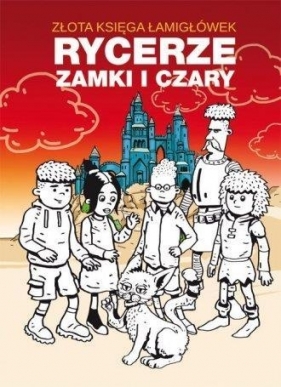 Złota księga łamigłówek Rycerze zamki i czary - Mateusz Jagielski, Beata Guzowska