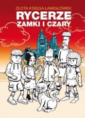 Złota księga łamigłówek Rycerze zamki i czary - Mateusz Jagielski, Beata Guzowska