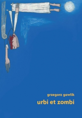 Urbi et zombi - Gawlik Grzegorz