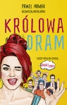 Królowa dram Paweł Nowak