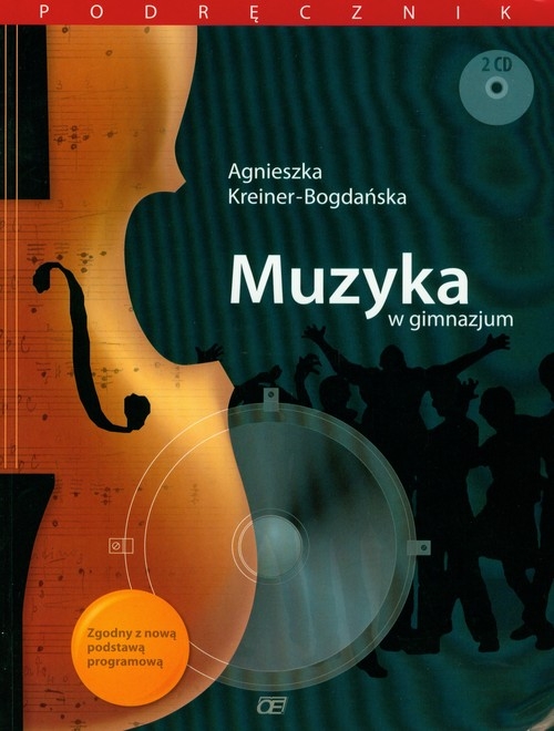 Muzyka w gimnazjum Podręcznik z płytą CD