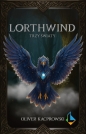 Lorthwind. Trzy światy - Oliver Kacprowski
