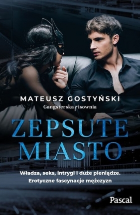 Zepsute miasto - Gostyński Mateusz