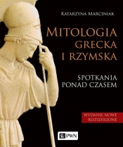 Mitologia grecka i rzymska - Marciniak Katarzyna