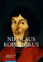 Nicolaus Copernicus Sozialmilieu Herkunft und Jugend - Mikulski Krzysztof
