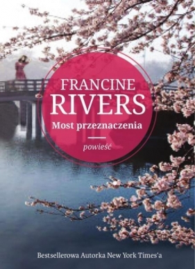 Most przeznaczenia - Rivers Francine