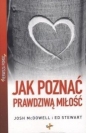 Pierwsza pomoc Jak poznać prawdziwą miłość - Ed Stewart, Josh McDowell