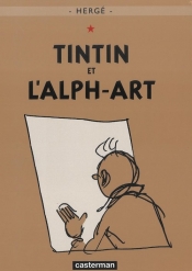 Tintin et l'Alph-Art - Hergé