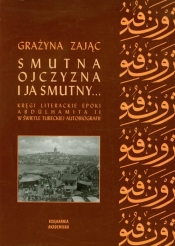 Smutna ojczyzna i ja smutny