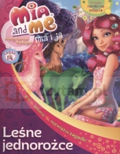 LEŚNE JEDNOROŻCE MIA I JA MAGICZNA CZĘŚĆ 14 - Opracowanie zbiorowe